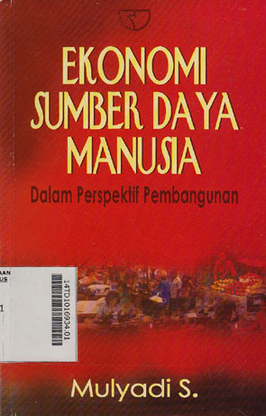 Ekonomi Sumber Daya Manusia Dalam Perspektif Pembangunan