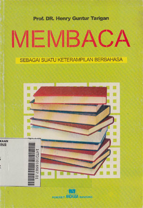 Membaca : sebagai suatu keterampilan berbahasa