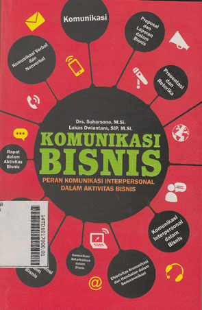 Komunikasi Bisnis : peran komunikasi interpersonal dalam aktivitas bisnis