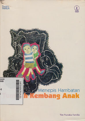 Menepis Hambatan Tumbuh Kembang Anak