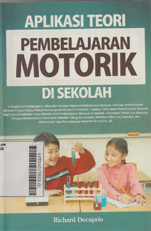 Aplikasi Teori Pembelajaran Motorik Di Sekolah