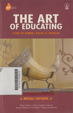 The Art Of Educating : cinta di rumah, kasih di sekolah
