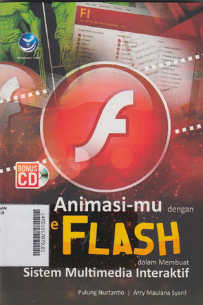 Kreasikan Animasimu Dengan Adobe Flash Dalam Membuat Sistem Multimedia Interaktif
