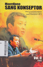 Moerdiono Sang Konseptor : pilihan ceramah/pidato/makalah menteri sekretaris negara kabinet pembangunan V dan VI