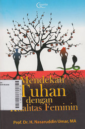 Mendekati Tuhan Dengan Kualitas Feminin