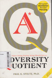 Adversity Quotion : Mengubah Hambatan Menjadi Peluang