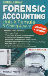 Forensic Accounting Untuk Pemula Dan Orang Awam