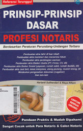 Prinsip-Prinsip Dasar Profesi Notaris