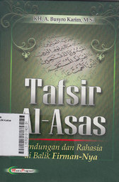 Tafsir Al-Asas : kandungan dan rahasia di balik Firman-Nya