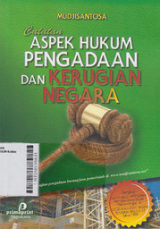 Catatan Aspek Hukum Pengadaan Dan Kerugian Negara