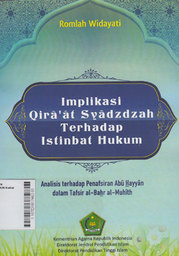 Implikasi Qira'at Syadzdzah Terhadap Istinbath Hukum : analisis terhadap penafsiran Abu Hayyan dalam tafsir al-bahr al-muhith