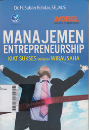 Manajemen Entrepreneurship - Kiat Sukses Menjadi Wirausaha