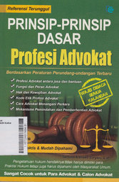 Prinsip-Prinsip Dasar Profesi Advokat