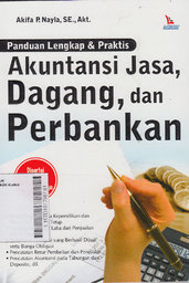 Panduan Lengkap & Praktis Akuntansi Jasa, Dagang, dan Perbankan