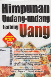 Himpunan Undang-Undang Tentang Uang