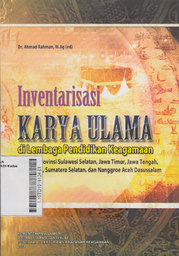 Invetarisasi Karya Ulama Di Lembaga Pendidikan Keagamaan (Studi di Provinsi Sulawesi Selatan, Jawa Timur, Jawa Tengah, Jawa Barat, Sumatra Selatan, dan Nangroe Aceh Darussalam)