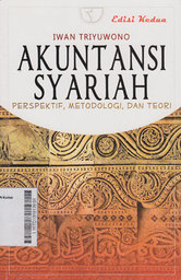 Akuntansi Syariah : perspektif, metodologi, dan teori