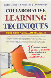 Collaborative Learning Techniques : teknik-teknik pembelajaran kolaboratif