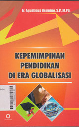 Kepemimpinan Pendidikan Di Era Globalisasi