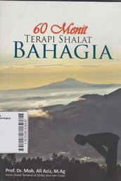 60 Menit Terapi Shalat Bahagia