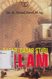 Dasar-Dasar Studi Islam