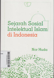 Sejarah Sosial Intelektual Islam Di Indonesia