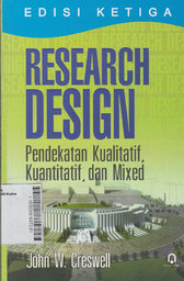 Research Design : pendekatan kualitatif, kuantitatif, dan mixed