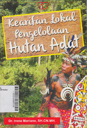 Kearifan Lokal Pengelolaan Hutan Adat