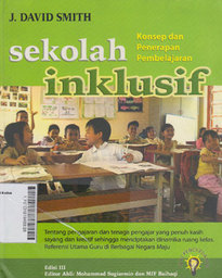 Sekolah Inklusif : konsep dan penerapan pembelajaran