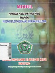 Modul Praktikum Penelitian Tafsir Hadis (PrakPelTH) Program Studi Tafsir Hadis Jurusan Ushuluddin