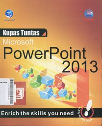 Kupas Tuntas Microsoft PowerPoint 2013