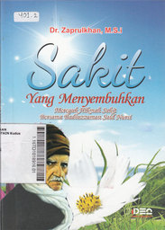 Sakit Yang Menyembuhkan : mereguk hikmah sakit bersama Baduizzaman Said Nursi