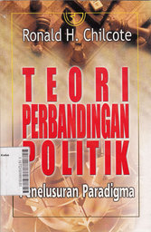 Teori Perbandingan Politik : penelusuran paradigma