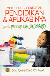 Metodologi Penelitian Pendidikan & Aplikasinya : pada pendidikan anak usia dini (PAUD)