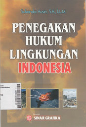 Penegakan Hukum Lingkungan Indonesia