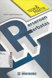 Perseroan Terbatas : teori dan praktik