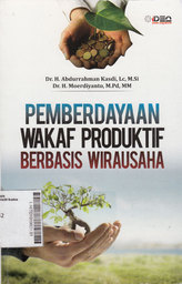Pemberdayaan Wakaf Produktif Berbasis Wirausaha