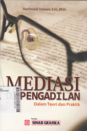 Mediasi di Pengadilan : dalam teori dan praktik