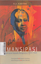 Emansipasi : surat-surat kepada bangsanya 1899-1904