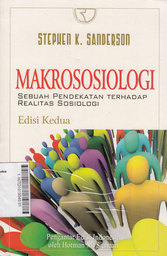 Makrososiologi : sebuah pendekatan terhadap realitas sosiologi