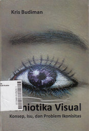 Semiotika Visual: konsep, isu, dan problem ikonisitas