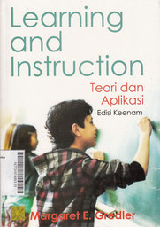 Learning and Instruction : teori dan aplikasi