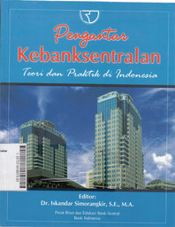 Pengantar Kebanksentralan: Teori dan Praktik di Indonesia