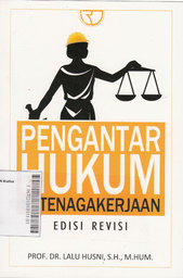 Pengantar Hukum Ketenagakerjaan Indonesia