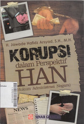 Korupsi Dalam Perspektif HAN ( Hukum Administrasi Negara )