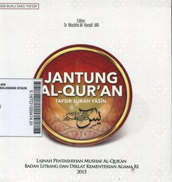Jantung Al-Qur'an : tafsir Surah Yasin