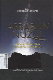 Asbabun Nuzul : kronologi dan sebab turun wahyu al qur'an