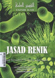 Jasad Renik : dalam persepsi al Qur'an dan sains