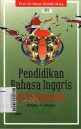 Pendidikan Bahasa Inggris di Indonesia : harapan dan tantangan