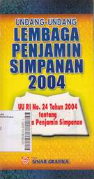 Undang-Undang Lembaga Penjamin Simpanan 2004 (UU RI No. 24 Tahun 2004) tentang Lembaga Penjamin Simpanan
